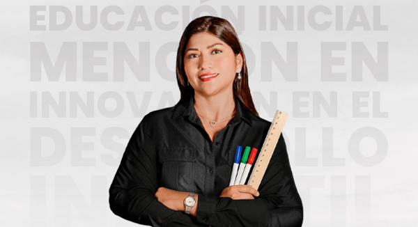 Maestría en Educacion inicial innocación en el desarrollo infantil | UNEMI Posgrados | Escuela de Educacion