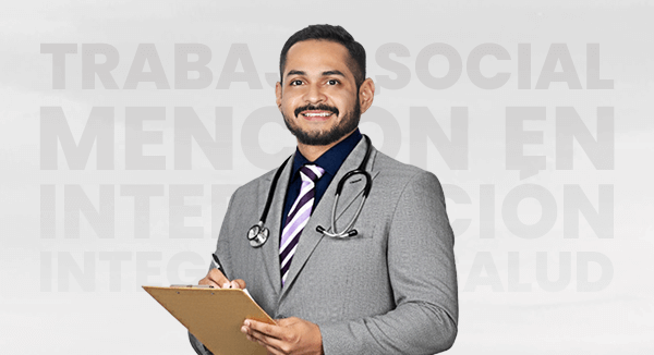 Maestría en Trabajo Social, mención en Intervención Integral en Salud | UNEMI Posgrados | Escuela de Salud y Servicios Sociales